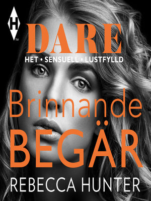 cover image of Brinnande begär